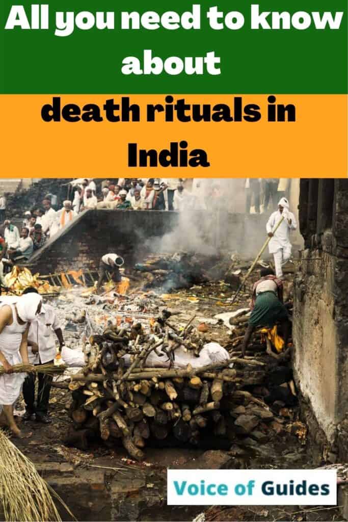 Are you interested in the death rituals in India? Here you will learn about why Indians prefer cremation to funerals, why do many want to die and be cremated in varanasi, the rituals the family perform and all the beliefs and conception of death in India #cremation in India #Hindu death rituals