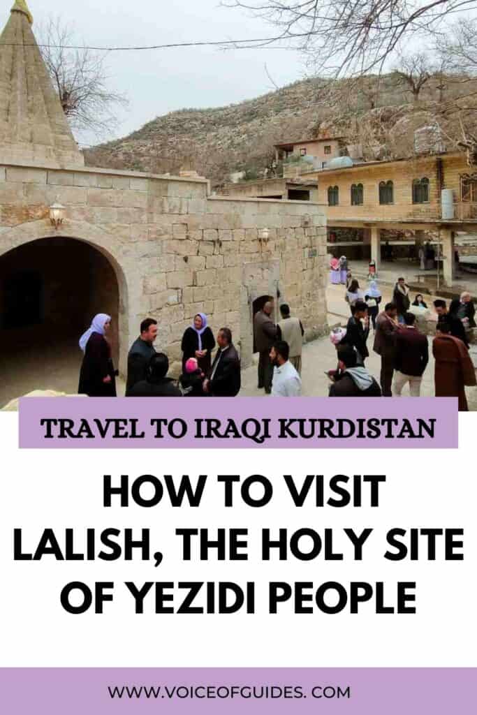 Are you planning to visit Lalish, the holiest site of Yezidi people in Iraqi Kurdistan? Learn more about Yezidi people, culture and religion and all you need to about visiting Lalish.   